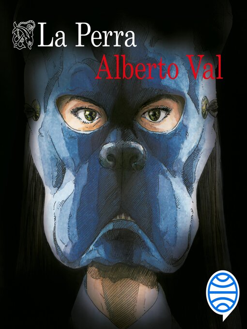 Title details for La Perra by Alberto Val - Available